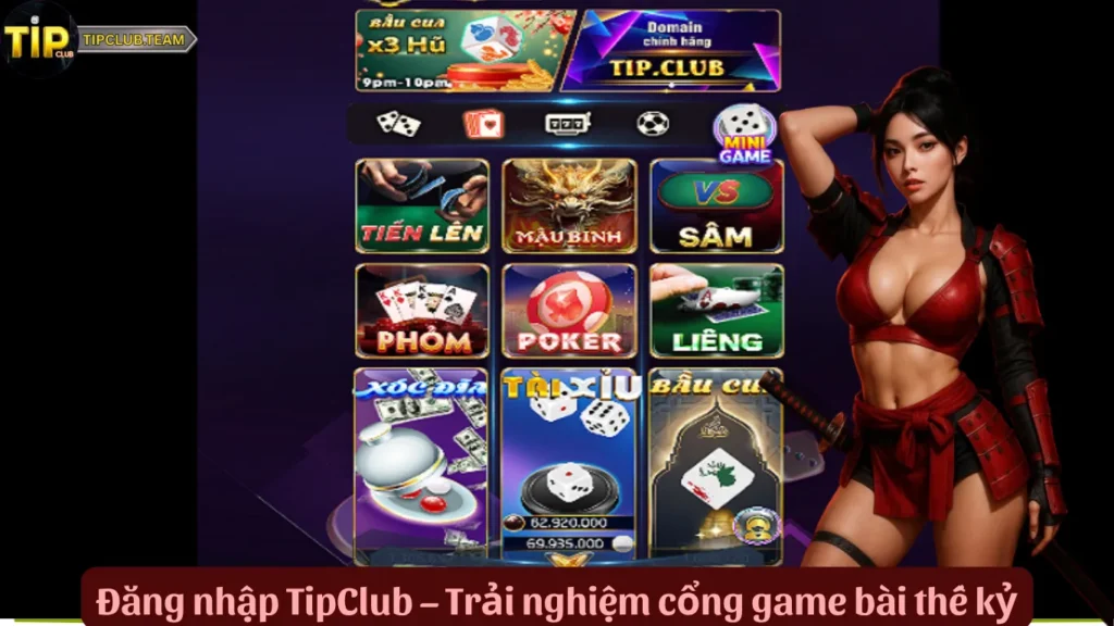 Đăng Nhập TipClub Trong 3 Giây | Không Lo Bị Lỗi 1 Đăng nhập TipClub – Trải nghiệm cổng game bài thế kỷ