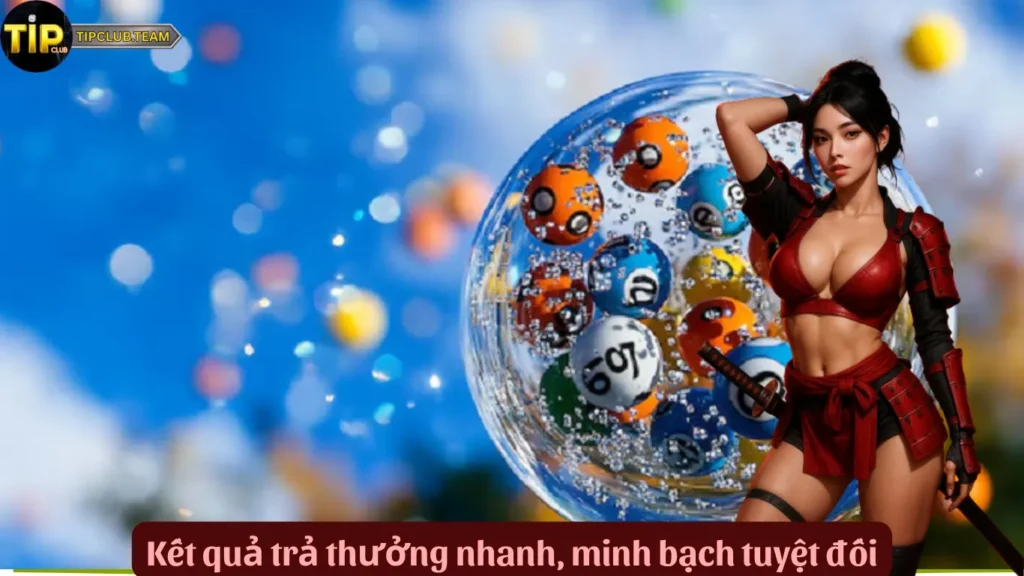 Kết quả trả thưởng nhanh, minh bạch tuyệt đối