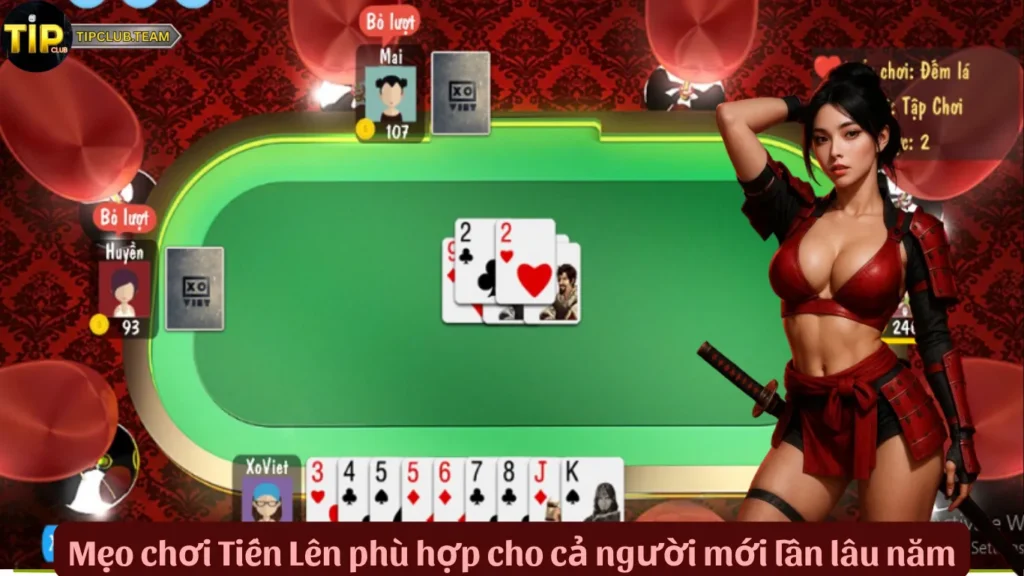 Mẹo Chơi Tiến Lên – Bỏ Túi Tuyệt Chiêu Thắng Lớn Như Cao Thủ! 4 Mẹo chơi Tiến Lên phù hợp cho cả người mới lẫn lâu năm