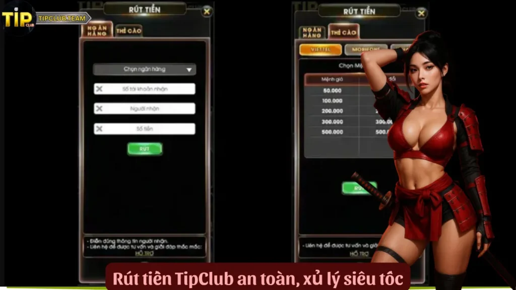 Rút tiền TipClub an toàn, xủ lý siêu tốc